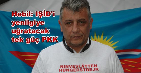 Hobil: IŞİD'i yenilgiye uğratacak tek güç PKK