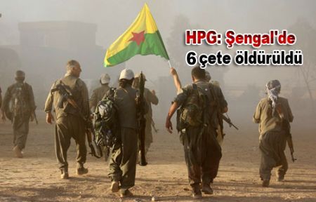 HPG: Şengal'de 6 çete öldürüldü