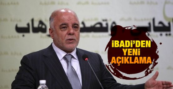 İbadi: Beklediğimizden daha hızlı ilerliyoruz