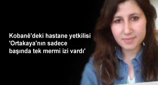 İbrahim: 'Ortakaya'nın sadece başında tek mermi izi vardı'