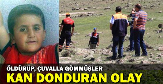 Iğdır'da vahşet! Minik Enes'i öldürüp, çuvalla gömmüşler