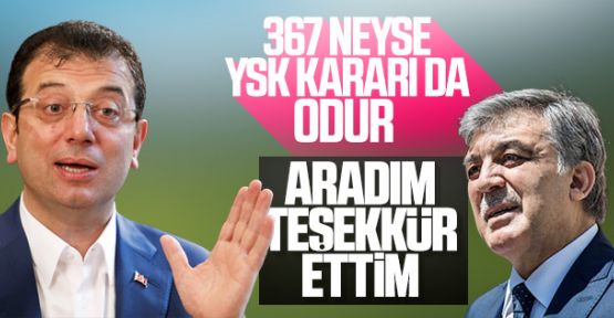 İmamoğlu, Abdullah Gül'ün açıklamasını değerlendirdi