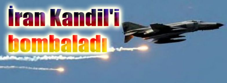 İran Kandil'i bombaladı
