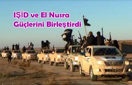 IŞİD ve El Nusra Güçlerini Birleştirdi