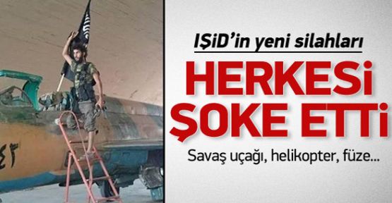 IŞİD'in yeni silahları şoke etti!