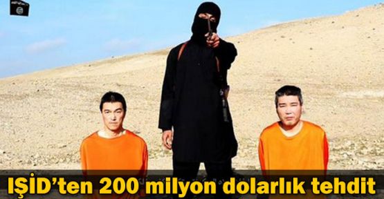 IŞİD'ten 200 milyon dolarlık tehdit