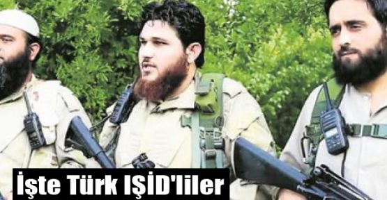 İşte Türk IŞİD'liler