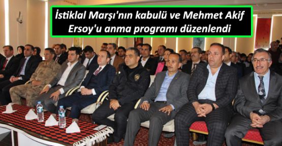 İstiklal Marşı'nın kabulü ve Mehmet Akif Ersoy'u anma programı düzenlendi