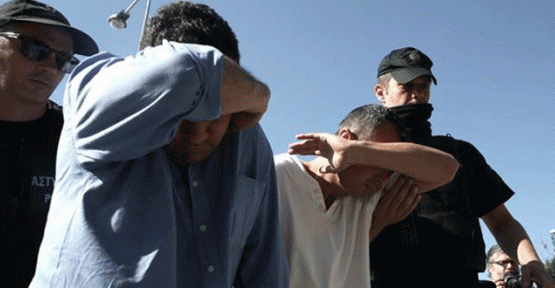 Kaçan askerler Yunanistan'da savcı karşısına çıkarıldı