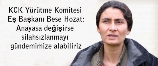 KCK: Anayasa değişirse silahsızlanmayı gündemimize alabiliriz