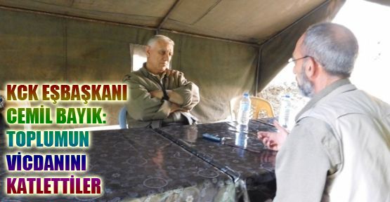 KCK Eşbaşkanı Cemil Bayık: 'Toplumun vicdanını katlettiler'