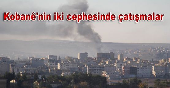 Kobani'nin iki cephesinde çatışmalar