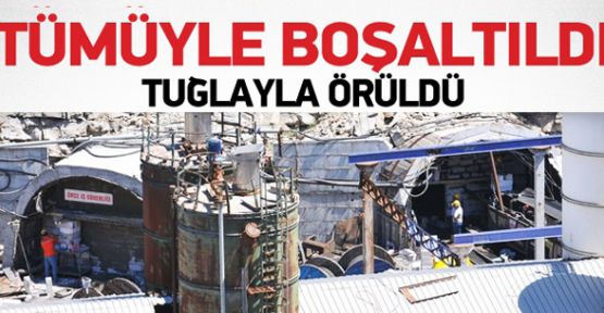 Maden ocağının ağzına tuğla örüldü