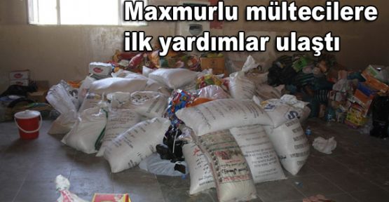 Maxmurlu mültecilere ilk yardımlar ulaştı