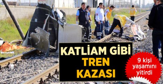 Mersin'de tren kazası: 9 ölü, 8 yaralı