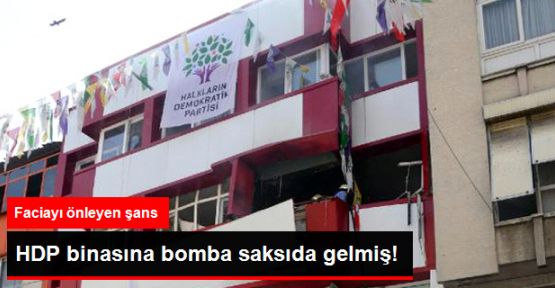 Mersin'deki HDP Binasına Bomba Saksıda Gelmiş