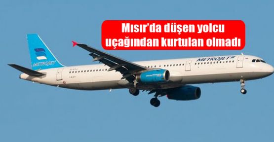 Mısır'da düşen yolcu uçağından kurtulan olmadı