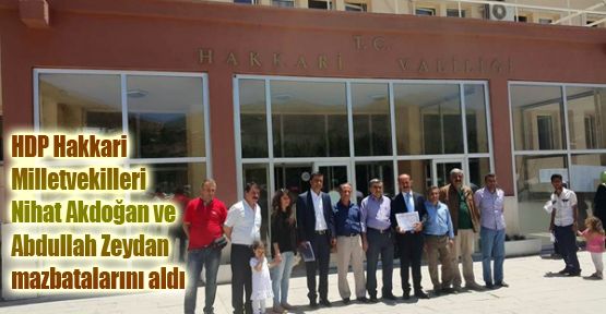 HDP'li Nihat Akdoğan ve Abdullah Zeydan mazbatalarını aldı