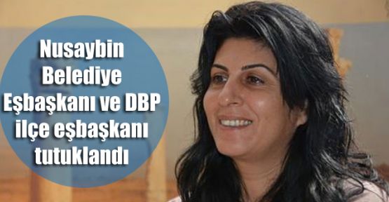 Nusaybin Belediye Eşbaşkanı tutuklandı
