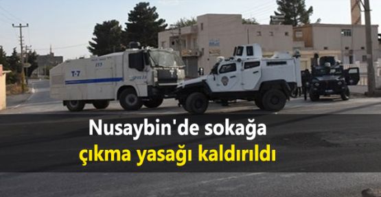 Nusaybin'de sokağa çıkma yasağı kaldırıldı