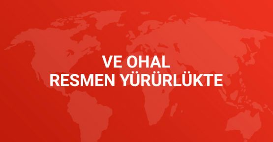 OHAL kararı Resmi Gazete'de