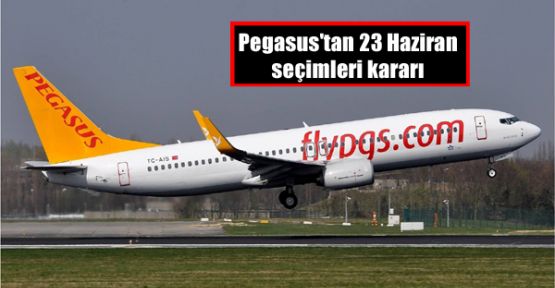 Pegasus'tan 23 Haziran seçimleri kararı