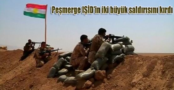 Peşmerge IŞİD'in iki büyük saldırısını kırdı