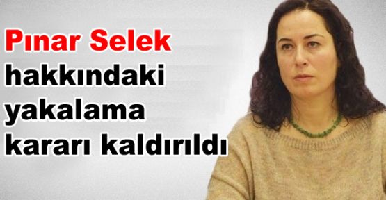 Pınar Selek hakkındaki yakalama kararı kaldırıldı