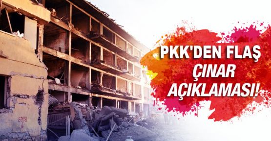 Çınar saldırısını PKK üstlendi