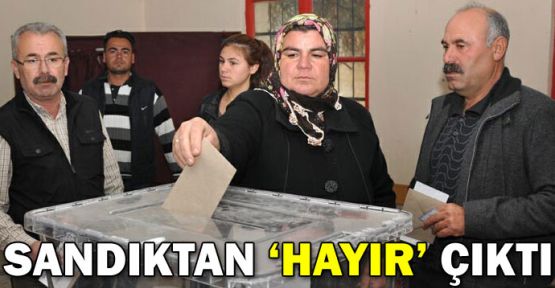 Sandıktan 'hayır' çıktı