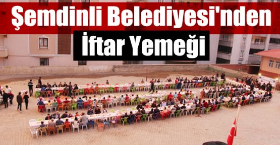 Şemdinli Belediyesi'nden iftar yemeği