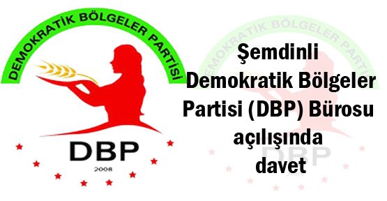 Şemdinli DBP Bürosu açılışında davet