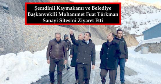 Kaymakam ve Belediye Başkanvekili Türkman Sanayi Sitesini Ziyaret Etti