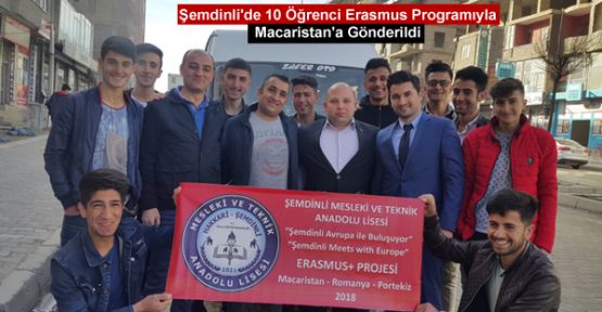 Şemdinli'de 10 Öğrenci Erasmus Programıyla Macaristan'a Gitti