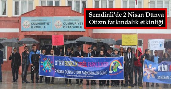 Şemdinli'de 2 Nisan Dünya Otizm farkındalık etkinliği