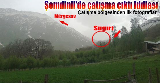 Şemdinli'de çatışma çıktı iddiası