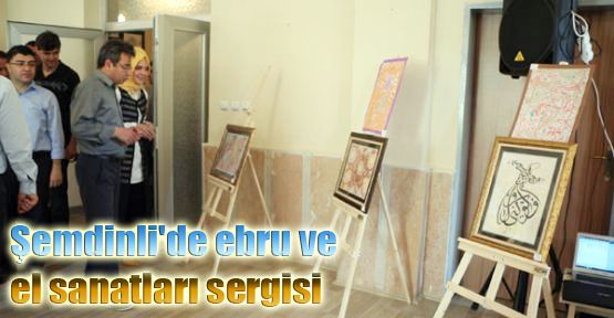 Şemdinli'de ebru ve el sanatları sergisi