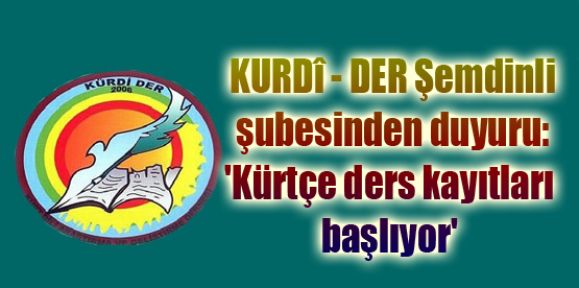 Şemdinli'de Kürtçe ders kayıtları başlıyor