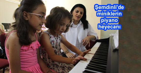 Şemdinli'de miniklerin piyano heyecanı 