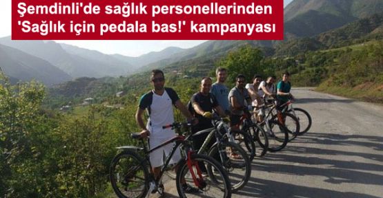 Şemdinli'de  'Sağlık için pedala bas!' kampanyası