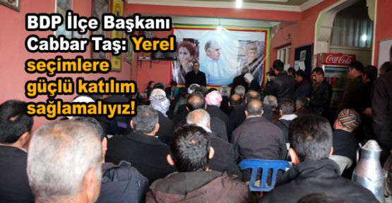  Şemdinli'de seçim çalışmaları sürüyor