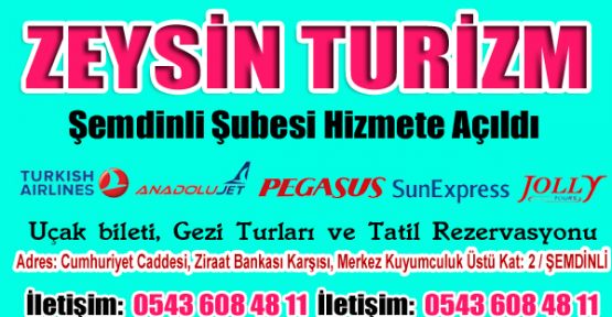 Şemdinli'de Zeysin Turizm şubesi açıldı