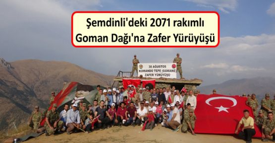 Şemdinli'deki 2071 rakımlı Goman Dağı'na Zafer yürüyüşü