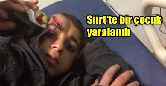 Siirt'te bir çocuk yaralandı