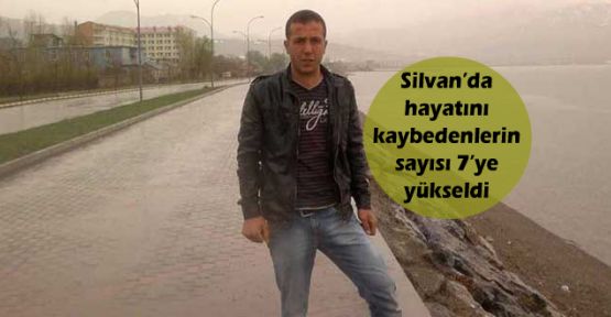Silvan'da hayatını kaybedenlerin sayısı 7'ye yükseldi