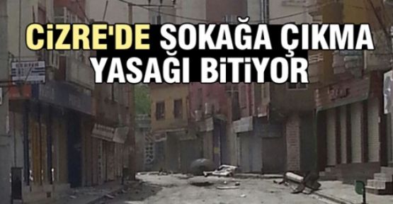 Şırnak Valiliği: Cizre'deki sokağa çıkma yasağı yarın kalkacak