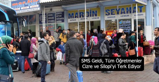 Tüm Öğretmenler Cizre ve Silopi'yi Terk Etti