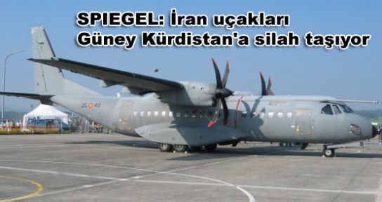 SPIEGEL: İran uçakları Güney Kürdistan'a silah taşıyor