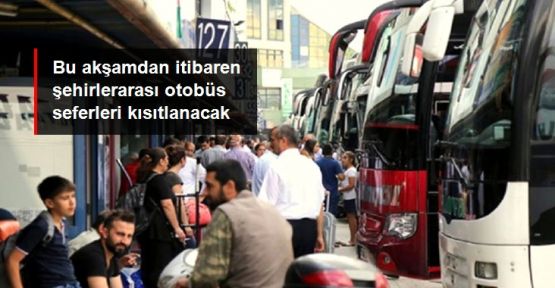 Süleyman Soylu: Otobüsle seyahat kısıtlanacak