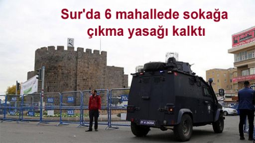 Sur'da 6 mahallede sokağa çıkma yasağı kalktı